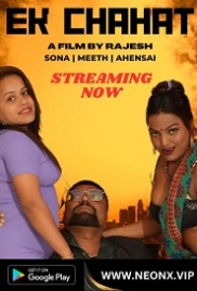 Ek Chahat (2023) NeonX Short Film Watch Online (2024)