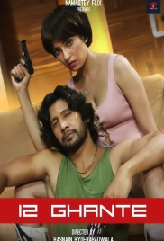 12 Ghante 2024 Namasteyflix Short Film Download (2024)