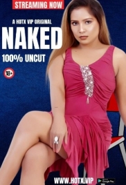 Naked 2024 HotX Short Film Download (2024)