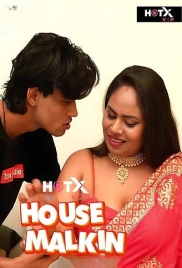 House Malkin Uncut (2025) HotX Short Film Download (2025)