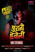 Purani Haveli (2023) MoodX S01E01 Web Series Watch Online