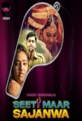Seeti Maar Sajanwa (2023) Voovi S01 Part 1 Web Series Watch Online