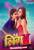 Ling X (2023) MoodX S01E03 Web Series Watch Online