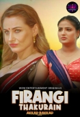 Firangi Thakurain (2023) WowEntertainment S01E03T04 Web Series Watch Online