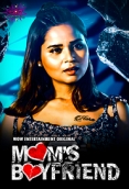 Mom’s Boyfriend (2023) WoWentertainment S01E01T02 Web Series Watch Online
