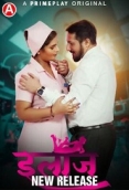 Ilaaj (2023) PrimePlay S01E01T03 Web Series Watch Online