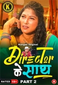 Director Ke Sath (2024) S01E01T04 Kangan Web Series Watch Online