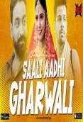 Saali Aadhi Gharwali (2023) UncutAdda S01E01 Web Series Download