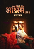 Aashram Live (2024) MeetX S01E01 Web Series Download