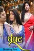 Ghoonghat (2025) Dzyreplay S01 E03-04 Web Series