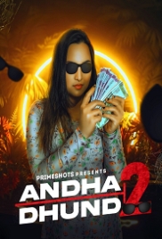 Andha Dhundh (2023) PrimeShots S02E04 Web Series Watch Online (2023)