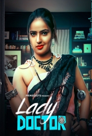 Lady Doctor (2023) PrimeShots S01E03 Web Series Watch Online (2023)