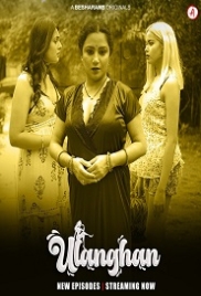Ulanghan (2023) Besharams S01E05T07 Web Series Watch Online (2024)