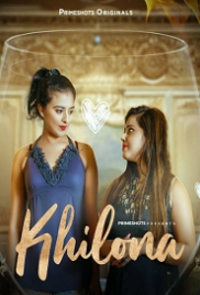 Khilona (2023) PrimeShots S01E02 Web Series Watch Online (2024)