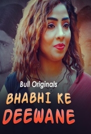 Bhabhi Ke Deewane (2024) BullApp S01E03T04 Web Series Download (2024)