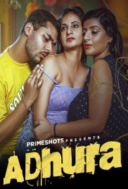 Adhura 2024 PrimeShots S01E01 Web Series Download (2024)
