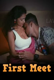 First Meet 2024 LavaOTT S01E01 Web Series Download (2024)