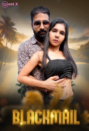 Blackmail 2025 MeetX S01E01 Web Series Download (2025)