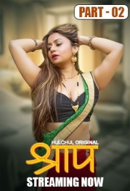 Shraap 2025 Hulchul S01E04T06 Web Series Download (2025)
