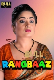 Rangbaaz (2025) Bullapp S01E01T02 Web Series Download (2025)