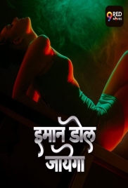 Imaan Dol Jayega (2025) 9redmovies S01 E01-02 Web Series (2025)
