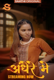 Andhere Mein (2025) Saathi S01 E02 Web Series (2025)