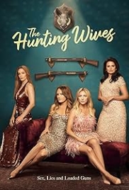 The Hunting Wives (2025) Netflix S01 English Web Series (2025)