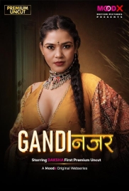 Gandi Najar (2026) MoodX S01 E01 Web Series (2026)
