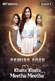 Khatta Khatta Meetha Meetha (2026) Eortv S04 Part 2 Web Series (2026)