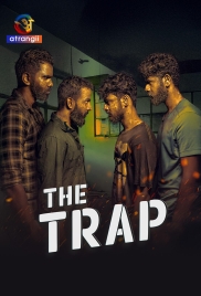 The Trap (2025) Atrangii S01 Complete Web Series (2025)